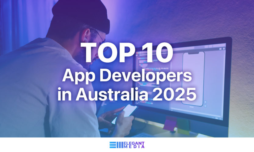 Top 10 App Developers in Australia 2025